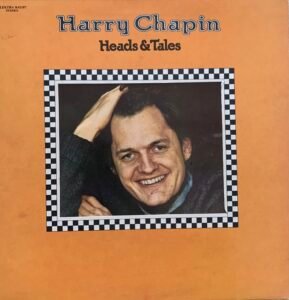Harry Chapin - Heads & Tales